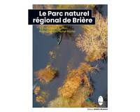 Le Parc Naturel Régional de Brière