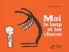 Moi, le loup et les chocos