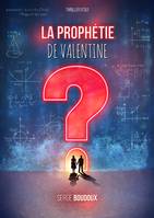 La Prophétie de Valentine