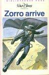 Zorro arrive
