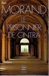 Le prisonnier de Cintra, [et autres nouvelles]