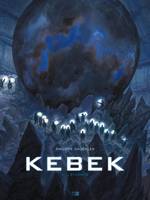 Kebek - Tome 1 L'Eternite, L'éternité