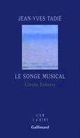 Le songe musical, Claude Debussy