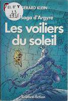 La Saga d'Argyre, 2, Saga d'argyre - les voiliers du soleil (La)