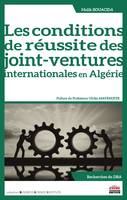 Les conditions de réussite des joint-ventures internationales en Algérie, Préface du Professeur Ulrike Mayrhofer