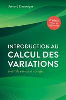 Introduction au calcul des variations, Avec 128 exercices corrigés