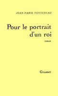 Pour le portrait d'un roi, roman