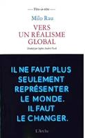 Vers un réalisme global