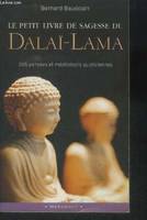 Le petit livre de sagesse du Dalaï Lama, 365 pensées et méditations quotidiennes