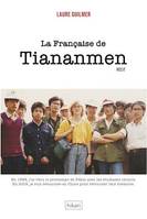 La Française de Tiananmen, Récit