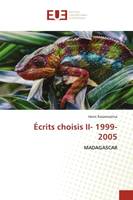 Écrits choisis II- 1999- 2005, MADAGASCAR