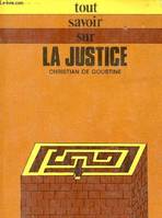 Tout savoir sur la justice, Filipacchi, 1974 (72-La Flèche