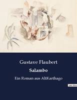 Salambo, Ein Roman aus AltKarthago