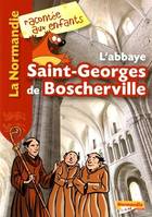 L'abbaye Saint-Georges de Boscherville