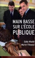 Main basse sur l'Ecole publique