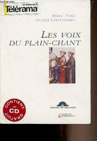 Les Voix du Plain-Chant, (1 livre + 1 CD)