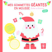 Mes gommettes géantes en mousse Père Noël de face (couverture rouge)