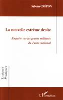 La nouvelle extrême droite, Enquête sur les jeunes militants du Front National