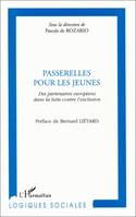 PASSERELLES POUR LES JEUNES, Des partenaires européens dans la lutte contre l'exclusion