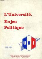 L'UNIVERSITE, ENJEU POLITIQUE, 1968-1983