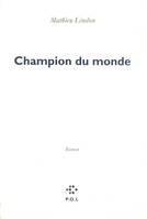 Champion du monde, roman