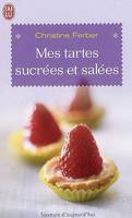 Mes tartes sucrées et salées