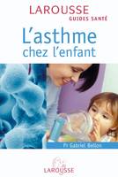 L'asthme chez l'enfant