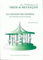 Le carrousel des nombres, Jeux numériques pour l'école primaire