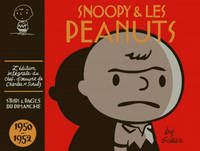 [Tome 1], 1950-1952, Snoopy & les Peanuts, T.01 - 1950-1952