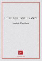 L'ère des enseignants