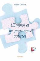 L' Emploi et les personnes autistes