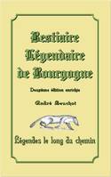 Le Bestiaire Légendaire de Bourgogne, 2ème édition