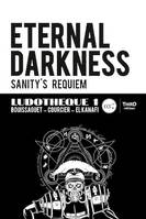 Ludothèque n°1 : Eternal Darkness : Sanity's Requiem, Genèse et coulisses d'un jeu culte