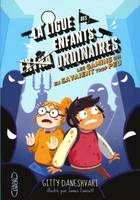 La ligue des enfants extraordinaires - tome 3 Les gamins qui en savaient trop peu, LIGUE DES ENFANTS ORDINAIRES T3-LA [NUM]