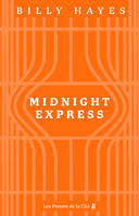 Midnight Express : l'histoire vraie qui a inspiré le film d'Alan Parker