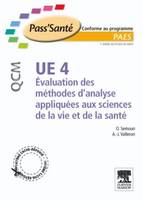 UE 4 - Evalusation des méthodes d'analyses appliquées aux sciences de la vie et de la santé -300 QCM