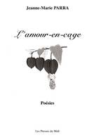 L'amour-en-cage