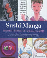 Sushi Manga, recettes illustrées et expliquées en BD