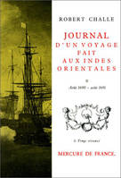 Journal d'un voyage fait aux Indes Orientales (Tome 2-Août 1690 - août 1691), (du 24 février 1690 au 10 août 1691)