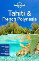 Tahiti & French Polynesia 9ed -anglais-