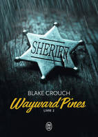 2, Wayward Pines (Livre 2)