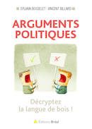 Arguments politiques , Décryptez la langue de bois !