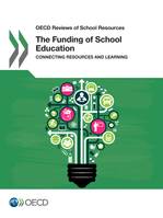 The Funding of School Education, Connecting Resources and Learning