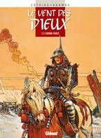 3, Le Vent des dieux - Tome 03, L'Homme oublié