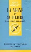 La vigne et sa culture