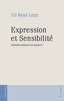 Expérience et Sensibilité , Comment pensent les oeuvres ?