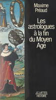 Les astrologues à la fin du Moyen Âge