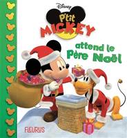 9, P'tit Mickey attend le père Noël