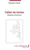 Cahier de texte, Réflexions au fil des jours