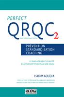 PerfectQRQC, 2, Perfect QRQC 2, Prévention, standardisation, coaching